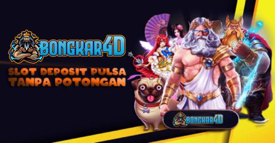 Slot Seribu via Pulsa di Bongkar4D